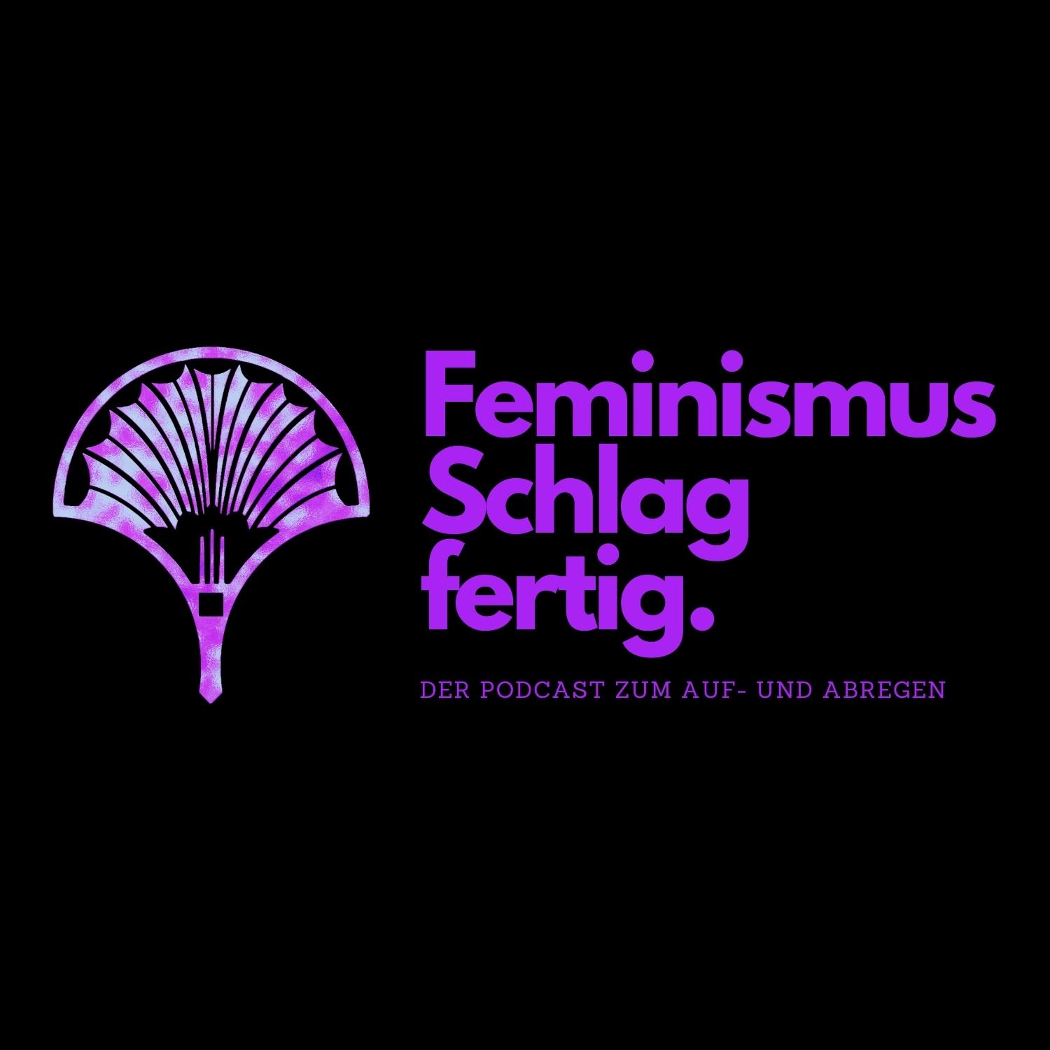 Feminismus Schlag fertig.